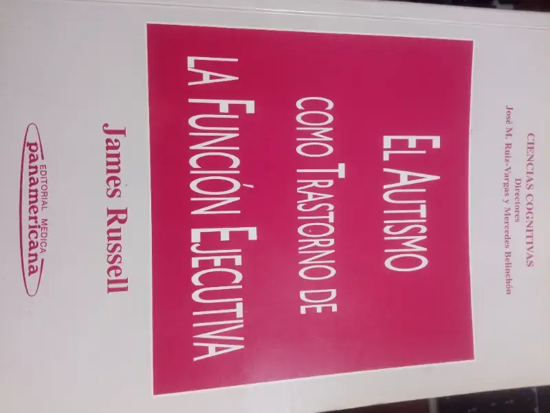 El Autismo como Trastorno de La Función Ejecutiva