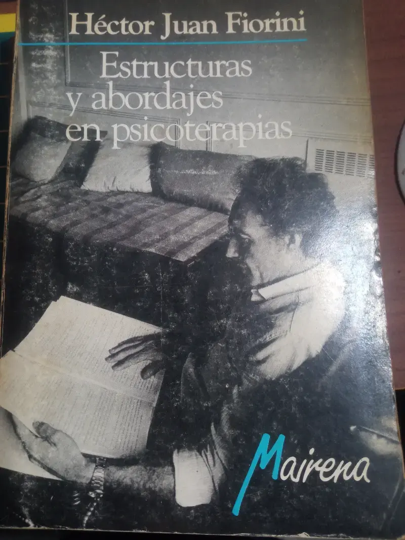 Estructuras y Abordajes en Psicoterapia