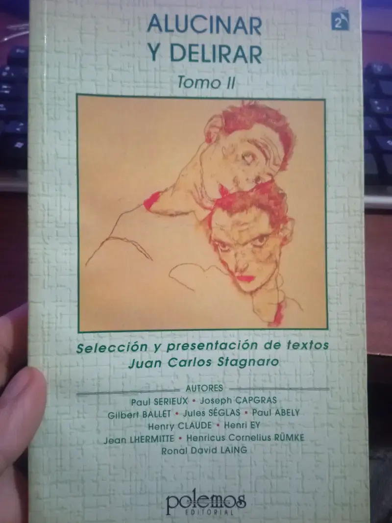 Alucinar y Delirar Tomo Ii